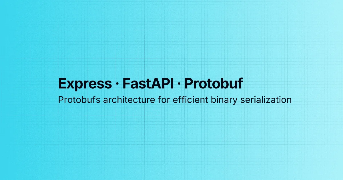 Express FastAPI Protobuf