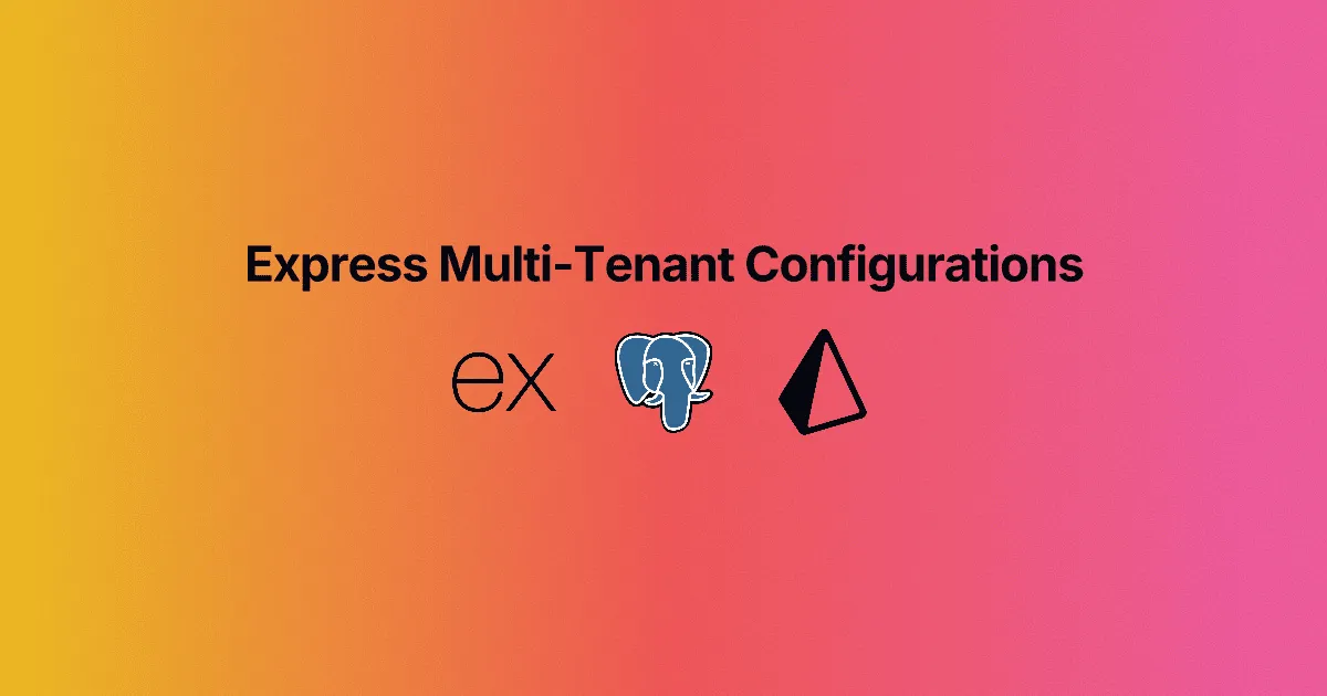 Express Multi-Tenant Configurations