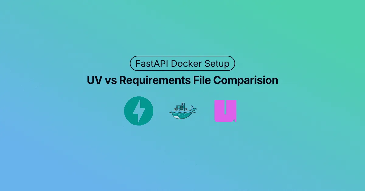 FastAPI UV vs Requirements File